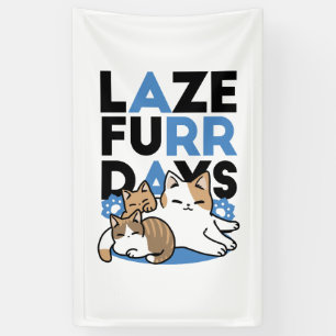 Banderoles Laze Furr Days - Cute Lazy Cats Design