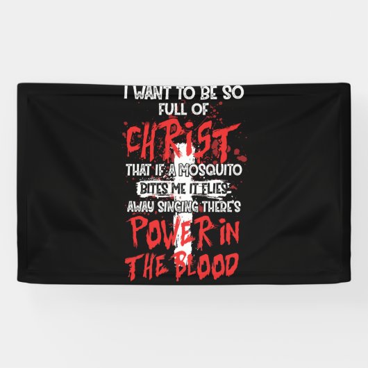 Banderoles Le pouvoir dans le sang chrétien religieux (Horizontal)