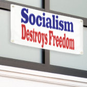 Banderoles Le socialisme détruit la liberté (Bâtiment extérieur)