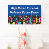 Banderoles Le taux de participation élevé défavorise la fraud (En situation)