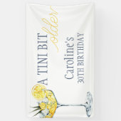 Banderoles Lemon cocktail A tini bit Older 30th Birthday  (Vertical)