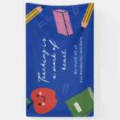 Banderoles L'enseignement est une oeuvre de coeur Enseignant  (Vertical)