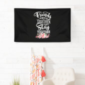 Banderoles Les amis qui restent ensemble (En situation)