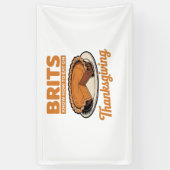 Banderoles Les Brits savent comment manger sur Thanksgiving T (Vertical)
