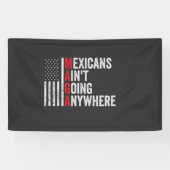 Banderoles Les Mexicains ne vont nulle part Américains (Horizontal)