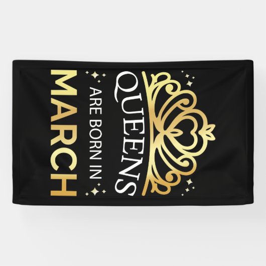 Banderoles Les Reines Sont Nées En Mars I (Horizontal)