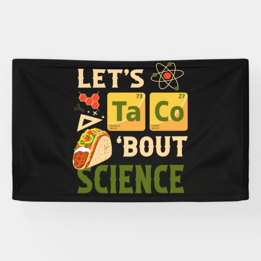Banderoles Let's Taco 'Bout Science Pun Tacos (Horizontal)