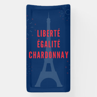 Banderoles Liberté Égalité Chardonnay Funny Tour Eiffel