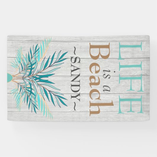 Banderoles LIFE EST UNE PLAGE blanchir Bois Turquoise Palm Fe (Horizontal)