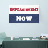 Banderoles L'impeachment Now Anti Trump Trumpism (Salon professionnel)