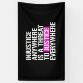 Banderoles L'injustice n'importe où est une menace pour (Vertical)