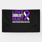 Banderoles Love Shouldn't Hurt National Domestic Violence (Horizontal)