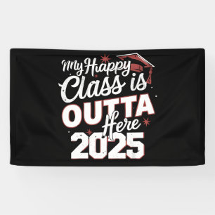 Banderoles Ma classe heureuse est partie d'ici 2025 Senior Gr