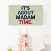 Banderoles Madame la Présidente Élection 2024 Vote démocrate (En situation)