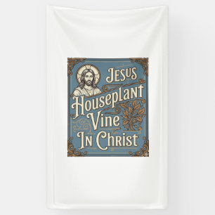 Banderoles Maison de Jésus Plante grimpante Dans le Christ Jé