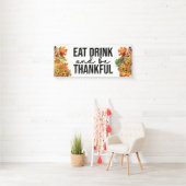 Banderoles Mangez Boire et soyez reconnaissant de la fête d'a (En situation)