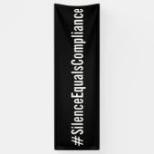 Banderoles Marche #SilenceEqualsCompliance (Vertical)