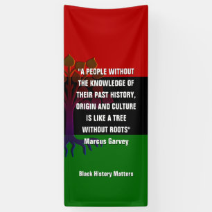 Banderoles Marcus Garvey TREE SANS RACINE Histoire noire