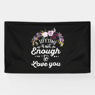 Banderoles Mariage Cadeaux Une Vie Ne Suffit Pas Pour Vous Ai