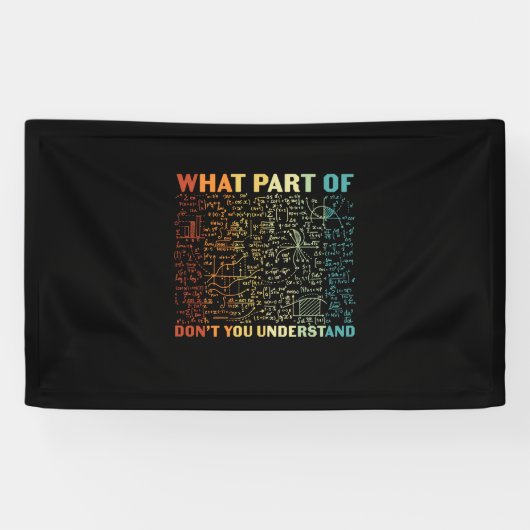 Banderoles Math Teacher What Part Of Math (Horizontal)