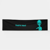 Banderoles Mauvais Alien, Tu es le prochain ! (Horizontal)