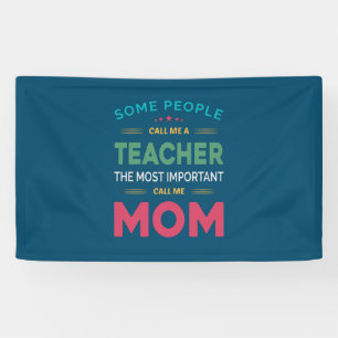 Banderoles Mère Cadeau Certaines Personnes M'Appelent Enseign