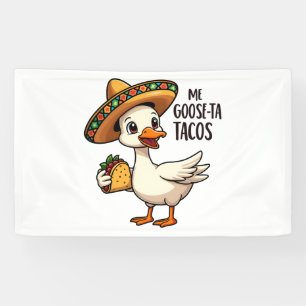 Banderoles Mi Goose ta tacos Drôle Mexicain Taco Amateurs