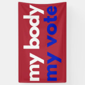Banderoles Mon corps Mon vote Roevember (Vertical)