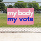 Banderoles Mon corps Mon vote Roevember (En situation)
