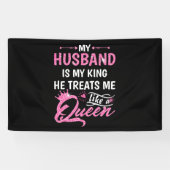 Banderoles Mon Mari Est Mon Roi Il Me Traite Comme Une Reine (Horizontal)