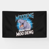 Banderoles MOO DENG Hippo Ride Le MOO DENG (Horizontal)