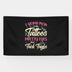 Banderoles Mother Florals F-Bomb Mom With Tattoos Birthday
