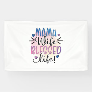 Banderoles Mother Gift Mama Wife Blessed Life