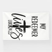 Banderoles My Redeemer Lives Luke 24:23 Resurrection Design (Horizontal)
