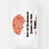 Banderoles Ne laissez pas les zombies démocrates vous dévorer (Vertical)