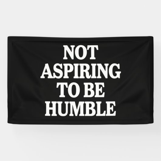 Banderoles Ne pas aspirer à être humble Kamala Harris féminis (Horizontal)