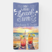 Banderoles Ne vous inquiétez pas Beach Happy Cruise Door (Verticale)