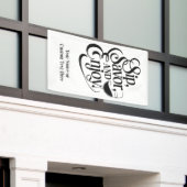 Banderoles Nom personnalisé / Texte Sip, Savourez, Profitez (Bâtiment extérieur)