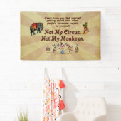 Banderoles Non mon cirque, non mes singes (En situation)