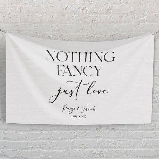 Banderoles Nothing Fancy Just Love Minimalist Casual Wedding