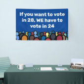 Banderoles Nous devons voter en 24 (Salon professionnel)