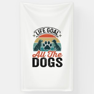 Banderoles Objectif de vie Tous les chiens Conception vintage