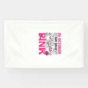 Banderoles Octobre, nous portons le rose, infirmière, sensibi