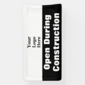 Banderoles Ouvrir pendant la construction Noir et blanc Votre (Verticale)