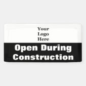 Banderoles Ouvrir pendant la construction Noir et blanc Votre (Horizontal)
