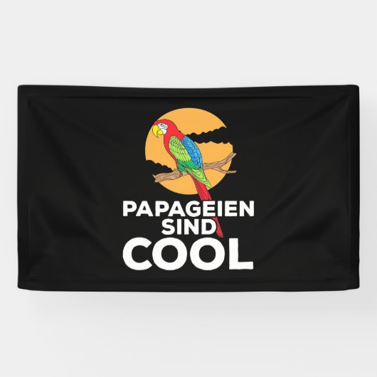 Banderoles Parrot Papageien Sind Cool (Horizontal)