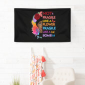 Banderoles Pas fragile comme une fleur fragile comme une bomb (En situation)