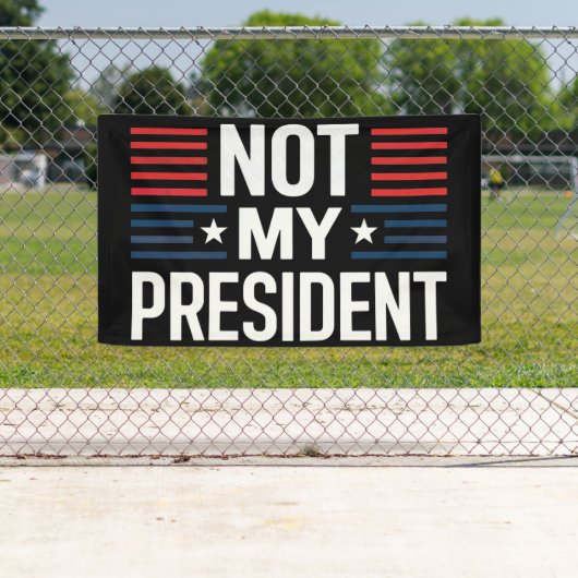 Banderoles Pas mon président (En situation)
