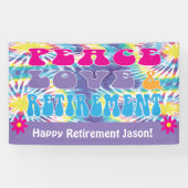 Banderoles Peace Love & Retirement Tie Dye Theme Party (Horizontal)