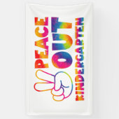 Banderoles Peace Out Kindergarten Tie Dye Dernier Jour De L'É (Vertical)